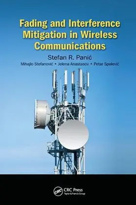 Panic / Anastasov / Stefanovic |  Fading and Interference Mitigation in Wireless Communications | Buch |  Sack Fachmedien