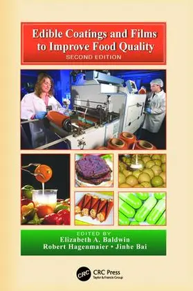 Baldwin / Hagenmaier / Bai | Edible Coatings and Films to Improve Food Quality | Buch | 978-1-138-19893-7 | www.sack.de