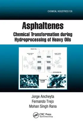Ancheyta / Trejo / Rana | Asphaltenes | Buch | 978-1-138-19895-1 | www.sack.de