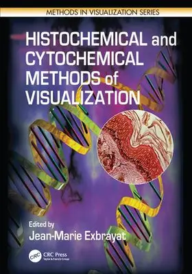 Exbrayat |  Histochemical and Cytochemical Methods of Visualization | Buch |  Sack Fachmedien
