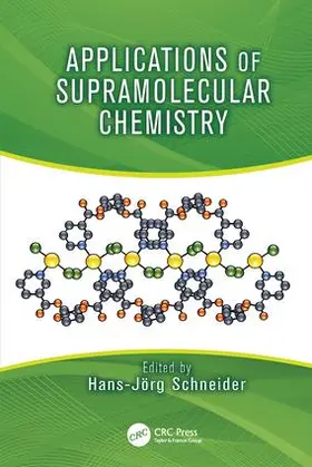 Schneider | Applications of Supramolecular Chemistry | Buch | 978-1-138-19926-2 | www.sack.de