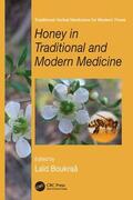 Boukraâ |  Honey in Traditional and Modern Medicine | Buch |  Sack Fachmedien