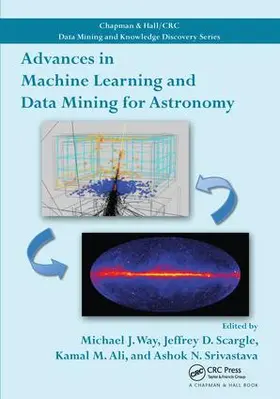Way / Scargle / Ali |  Advances in Machine Learning and Data Mining for Astronomy | Buch |  Sack Fachmedien