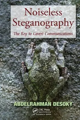 Desoky | Noiseless Steganography | Buch | 978-1-138-19936-1 | sack.de