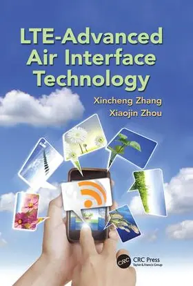 Zhang / Zhou | LTE-Advanced Air Interface Technology | Buch | 978-1-138-19981-1 | www.sack.de