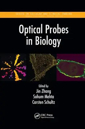 Zhang / Mehta / Schultz |  Optical Probes in Biology | Buch |  Sack Fachmedien