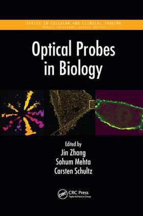Zhang / Mehta / Schultz | Optical Probes in Biology | Buch | 978-1-138-19993-4 | sack.de