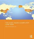 Chu |  The East Asian Computer Chip War | Buch |  Sack Fachmedien