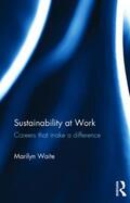 Waite |  Sustainability at Work | Buch |  Sack Fachmedien