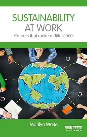 Waite | Sustainability at Work | Buch | 978-1-138-20048-7 | www.sack.de