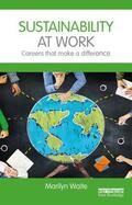 Waite |  Sustainability at Work | Buch |  Sack Fachmedien