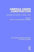 Long / Nadelhaft |  America Under Construction | Buch |  Sack Fachmedien