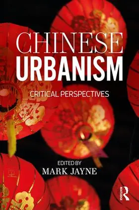 Jayne |  Chinese Urbanism | Buch |  Sack Fachmedien