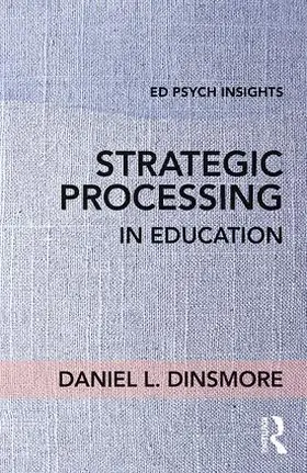 Dinsmore |  Strategic Processing in Education | Buch |  Sack Fachmedien