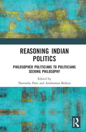 Pani / Behera |  Reasoning Indian Politics | Buch |  Sack Fachmedien