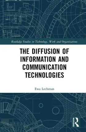 Lechman |  The Diffusion of Information and Communication Technologies | Buch |  Sack Fachmedien