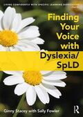 Stacey / Fowler |  Finding Your Voice with Dyslexia/SpLD | Buch |  Sack Fachmedien