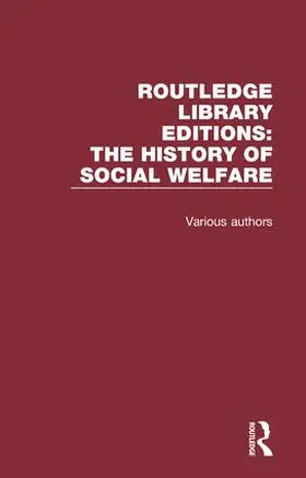 Various |  Routledge Library Editions: The History of Social Welfare | Buch |  Sack Fachmedien