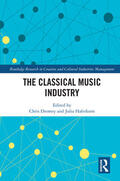 Dromey / Haferkorn |  The Classical Music Industry | Buch |  Sack Fachmedien