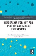 Wiltshire / Malhotra / Axelsen |  Transformational Leadership and Not for Profits and Social Enterprises | Buch |  Sack Fachmedien