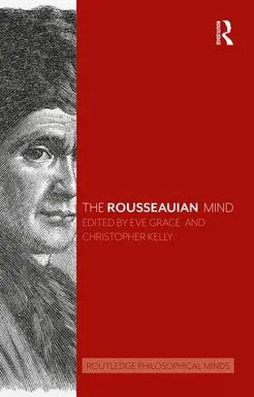 Kelly / Grace |  The Rousseauian Mind | Buch |  Sack Fachmedien
