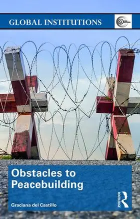 del Castillo |  Obstacles to Peacebuilding | Buch |  Sack Fachmedien
