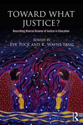 Tuck / Yang |  Toward What Justice? | Buch |  Sack Fachmedien