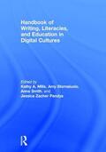 Mills / Stornaiuolo / Smith |  Handbook of Writing, Literacies, and Education in Digital Cultures | Buch |  Sack Fachmedien
