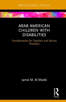 Al Khatib |  Arab American Children with Disabilities | Buch |  Sack Fachmedien