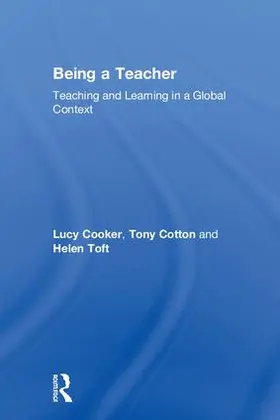 Cooker / Cotton / Toft | Being a Teacher | Buch | 978-1-138-20707-3 | www.sack.de