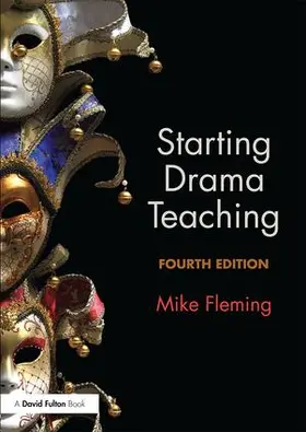 Fleming | Starting Drama Teaching | Buch | 978-1-138-20797-4 | www.sack.de