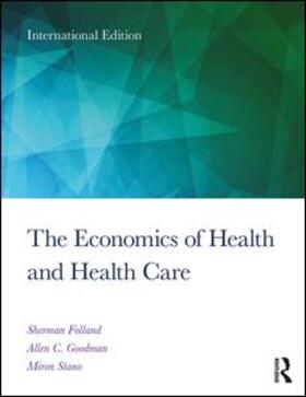 Goodman / Folland / Stano |  The Economics of Health and Health Care | Buch |  Sack Fachmedien