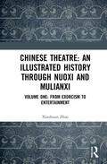 Zhao |  Chinese Theatre: An Illustrated History Through Nuoxi and Mulianxi | Buch |  Sack Fachmedien