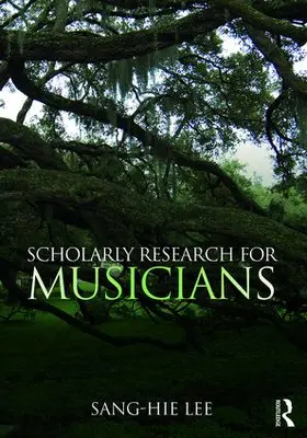 Lee | Scholarly Research for Musicians | Buch | 978-1-138-20889-6 | www.sack.de