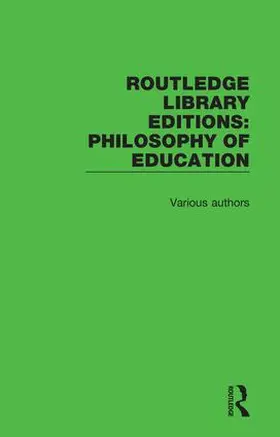 Various |  Routledge Library Editions: Philosophy of Education | Buch |  Sack Fachmedien