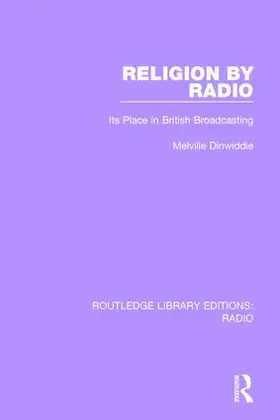 Dinwiddie |  Religion by Radio | Buch |  Sack Fachmedien