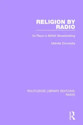 Dinwiddie |  Religion by Radio | Buch |  Sack Fachmedien