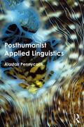 Pennycook |  Posthumanist Applied Linguistics | Buch |  Sack Fachmedien