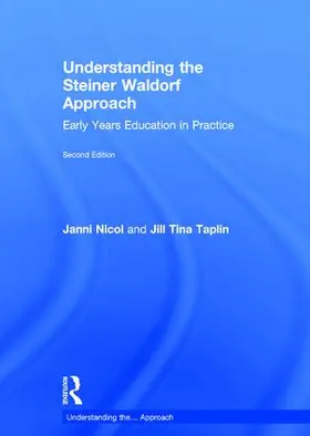 Nicol / Taplin | Understanding the Steiner Waldorf Approach | Buch | 978-1-138-20983-1 | sack.de