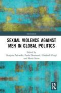Zalewski / Drumond / Stern |  Sexual Violence Against Men in Global Politics | Buch |  Sack Fachmedien