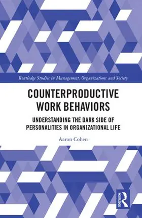 Cohen | Counterproductive Work Behaviors | Buch | 978-1-138-21065-3 | www.sack.de