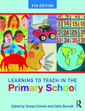 Cremin / Burnett |  Learning to Teach in the Primary School | Buch |  Sack Fachmedien