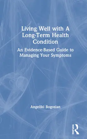 Bogosian |  Living Well with A Long-Term Health Condition | Buch |  Sack Fachmedien