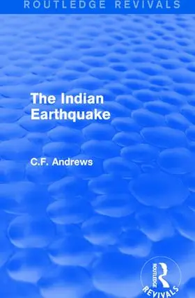 Andrews |  Routledge Revivals: The Indian Earthquake (1935) | Buch |  Sack Fachmedien