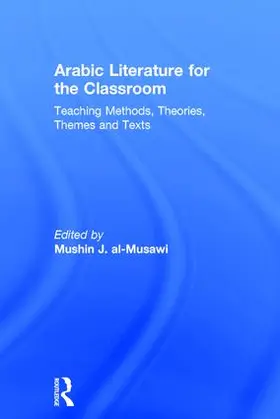 al-Musawi | Arabic Literature for the Classroom | Buch | 978-1-138-21196-4 | www.sack.de