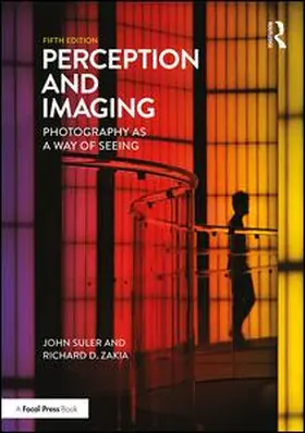 Zakia / Suler | Perception and Imaging | Buch | 978-1-138-21219-0 | www.sack.de