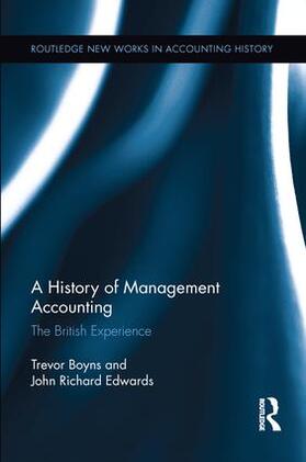 Edwards / Boyns |  A History of Management Accounting | Buch |  Sack Fachmedien