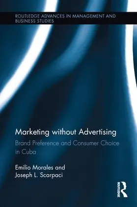 Morales / Scarpaci | Marketing without Advertising | Buch | 978-1-138-21270-1 | sack.de