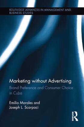 Morales / Scarpaci | Marketing Without Advertising | Buch | 978-1-138-21270-1 | sack.de