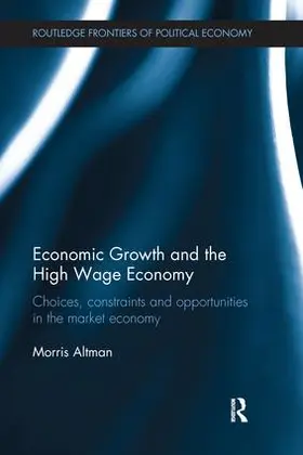 Altman |  Economic Growth and the High Wage Economy | Buch |  Sack Fachmedien